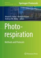 Photorespiration : Methods and Protocols