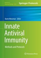 Innate Antiviral Immunity : Methods and Protocols