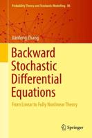 Backward Stochastic Differential Equations : From Linear to Fully Nonlinear Theory