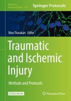 Traumatic and Ischemic Injury : Methods and Protocols