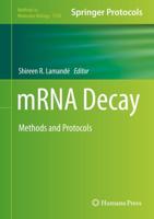 mRNA Decay : Methods and Protocols
