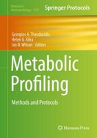 Metabolic Profiling : Methods and Protocols