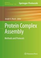 Protein Complex Assembly : Methods and Protocols