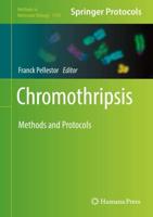 Chromothripsis : Methods and Protocols