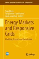 Energy Markets and Responsive Grids : Modeling, Control, and Optimization