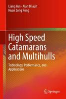 High Speed Catamarans and Multihulls : Technology, Performance, and Applications