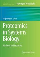 Proteomics in Systems Biology : Methods and Protocols