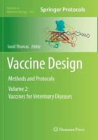 Vaccine Design : Methods and Protocols, Volume 2: Vaccines for Veterinary Diseases