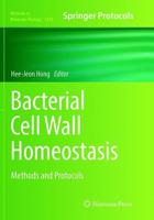 Bacterial Cell Wall Homeostasis : Methods and Protocols