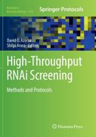 High-Throughput RNAi Screening : Methods and Protocols