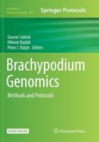 Brachypodium Genomics : Methods and Protocols
