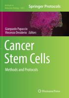 Cancer Stem Cells : Methods and Protocols