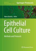Epithelial Cell Culture : Methods and Protocols