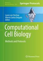 Computational Cell Biology : Methods and Protocols