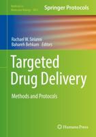 Targeted Drug Delivery : Methods and Protocols