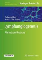 Lymphangiogenesis : Methods and Protocols