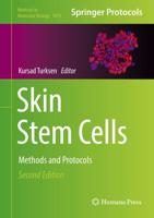 Skin Stem Cells : Methods and Protocols