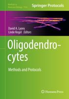 Oligodendrocytes : Methods and Protocols