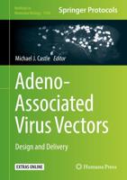 Adeno-Associated Virus Vectors : Design and Delivery