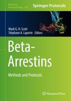 Beta-Arrestins : Methods and Protocols