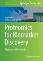 Proteomics for Biomarker Discovery : Methods and Protocols