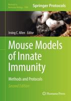 Mouse Models of Innate Immunity : Methods and Protocols