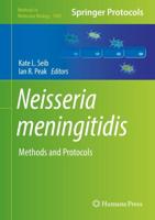 Neisseria meningitidis : Methods and Protocols