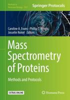 Mass Spectrometry of Proteins : Methods and Protocols