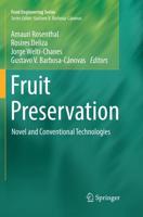 Fruit Preservation : Novel and Conventional Technologies