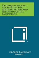 Delinquencies and Penalties in the Administration and Reception of the Sacraments