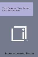 The Dollar, the Franc, and Inflation