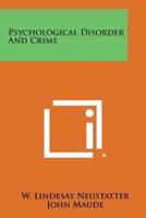 Psychological Disorder and Crime