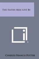 The Faiths Men Live By