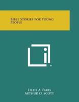 Bible Stories for Young People