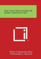 The Civil War Letters of Hans Christian Heg