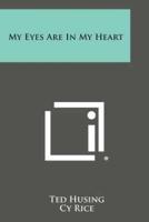 My Eyes Are in My Heart