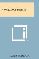 A World of Horses