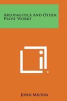 Areopagitica and Other Prose Works