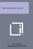 The Iroquois Scout