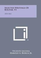 Selected Writings of Bolivar, V1