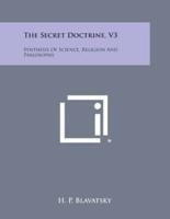 The Secret Doctrine, V3