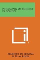 Philosophy of Benedict De Spinoza