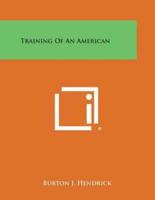 Training of an American