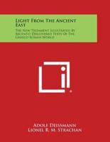 Light from the Ancient East