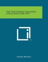 The Theosophist Magazine, Collection 1920-1955