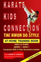 Karate Kids Connection-Tae Kwon Do Style