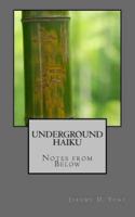 Underground Haiku