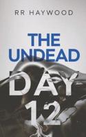 The Undead Day Twelve