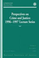 Perspectives on Crime and Justice