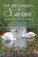 On Becoming a Swan
